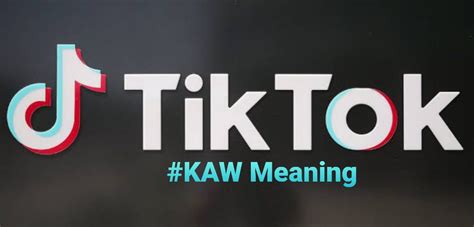 kaw meaning slang.